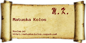 Matuska Kolos névjegykártya